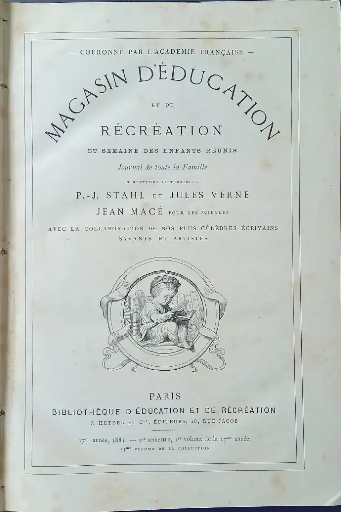 Livre - Magasins d'Education - Jules Verne, Stahl, Macé - 1881